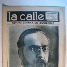 Coleccionismo de Revistas y Periódicos: LA CALLE - Nº 36 (16 OCT 1931). REVISTA GRAFICA DE IZQUIERDAS