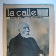 Coleccionismo de Revistas y Periódicos: LA CALLE - Nº 34 (2 OCT 1931). REVISTA GRAFICA DE IZQUIERDAS