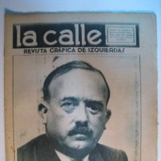 Coleccionismo de Revistas y Periódicos: LA CALLE - Nº 28 (21 AGO 1931).REVISTA GRAFICA DE IZQUIERDAS