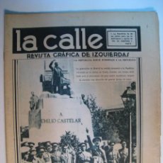 Coleccionismo de Revistas y Periódicos: LA CALLE - Nº 23 (17 JUL 1931). REVISTA GRAFICA DE IZQUIERDAS