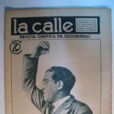 Coleccionismo de Revistas y Periódicos: LA CALLE - Nº 20 (26 JUN 1931). REVISTA GRAFICA DE IZQUIERDAS