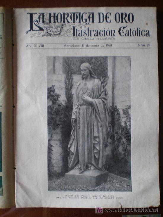 Coleccionismo de revistas y peri&oacute;dicos: LA HORMIGA DE ORO N&ordm; 24 (11/06/31) REPUBLICA PUIGGROS MONJO MODOLELL BERIAIN SOLSONA CORU&Ntilde;A ZARAGOZA