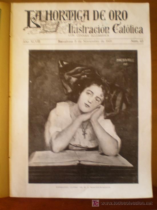 Coleccionismo de revistas y peri&oacute;dicos: LA HORMIGA DE ORO N&ordm; 45 (05/11/31) MONSERRAT BARCELONA VIZCAYA SANTANDER MAX