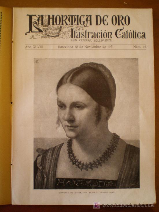 Coleccionismo de revistas y peri&oacute;dicos: LA HORMIGA DE ORO N&ordm; 46 (12/11/31) GERONA TARRAGONA CORDOBA SEVILLA COMILLAS ARBOLEDA VIZCAYA BILBAO