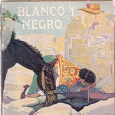 Coleccionismo de Revistas y Periódicos: ANTIGUA REVISTA BLANCO Y NEGRO- 1920 * MELILLA * BATALLA DE FLORES VALENCIA * MAESTRO SERRANO *. Lote 90930538