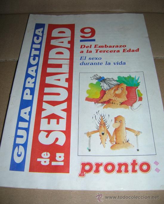Sammeln von Zeitschriften und Zeitungen: Coleccionable Pronto. Guia practica de la sexualidad. Del embarazo a la tercera edad. N&ordm; 9.