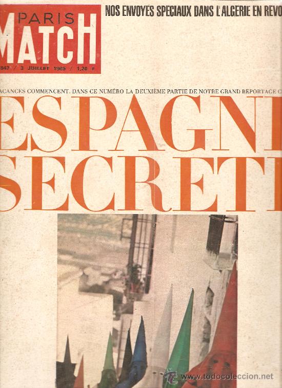 Coleccionismo de Revistas y Peri&oacute;dicos: PARIS MATCH: ESPA&Ntilde;A SECRETA + ARGELIA + JAZY + BEATLES + ANA MAGNANI