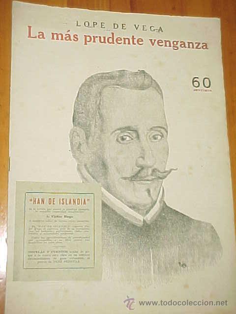 Coleccionismo de revistas y peri&oacute;dicos: LA MAS PRUDENTE VENGANZA. LOPE DE VEGA. REVISTA LITERARIA NOVELAS Y CUENTOS.