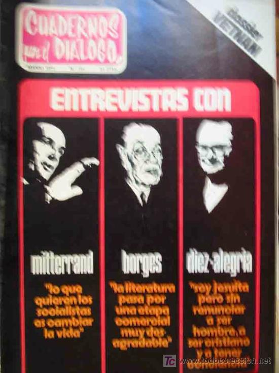 Coleccionismo de revistas y peri&oacute;dicos: CUADERNOS PARA EL DI&Aacute;LOGO. N&ordm; 114. Dossier Vietnam. Entrevistas con Mitterrand, Borges, Diez-Alegr&iacute;a