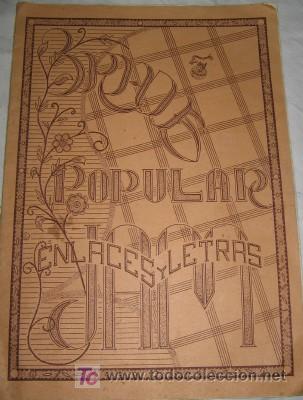 Coleccionismo de Revistas y Peri&oacute;dicos: ANTIGUO &Aacute;LBUM DE BORDADOS POPULAR, ENLACES Y LETRAS