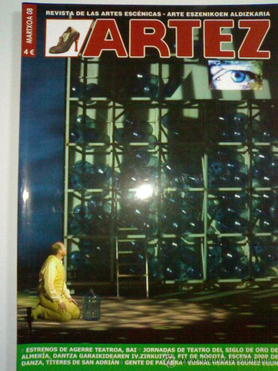 Collectionnisme de Revues et Journaux: ARTEZ Revista de las artes escenicas Marzo de 2008