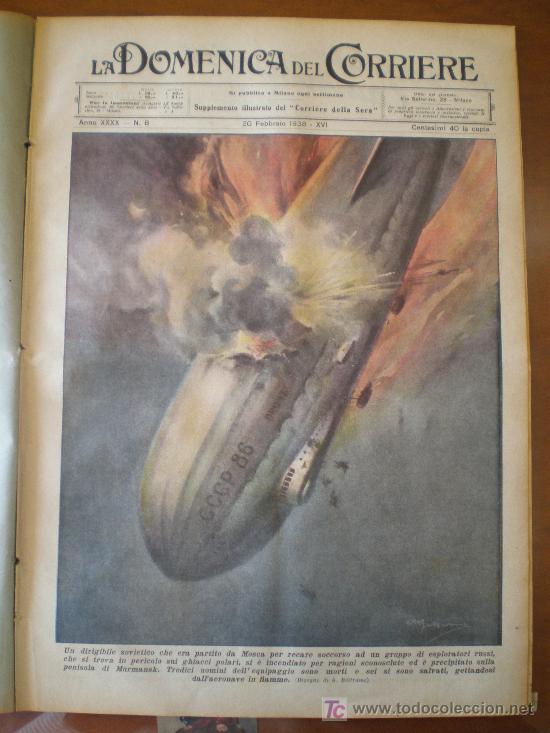 Collectionnisme de Revues et Journaux: LA DOMENICA DEL CORRIERE N&ordm; 8 (20/02/38) DIRIGIBLE BALLENA AURORA VOREAL CHILE TORO AEROSTATO