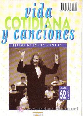 Coleccionismo de Revistas y Peri&oacute;dicos: VIDA COTIDIANA Y CANCIONES, ESPA&Ntilde;A DE LOS 40 A LOS 90, N&ordm; 62, VOL.V, ROC&Iacute;O D&Uacute;RCAL