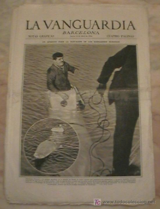 Collection Magazines and Newspapers: ANTIGUO DIARIO LA VANGUARDIA BARCELONA NOTAS GRAFICAS CUATRO PAGINAS 12 DE ABRIL DE 1934