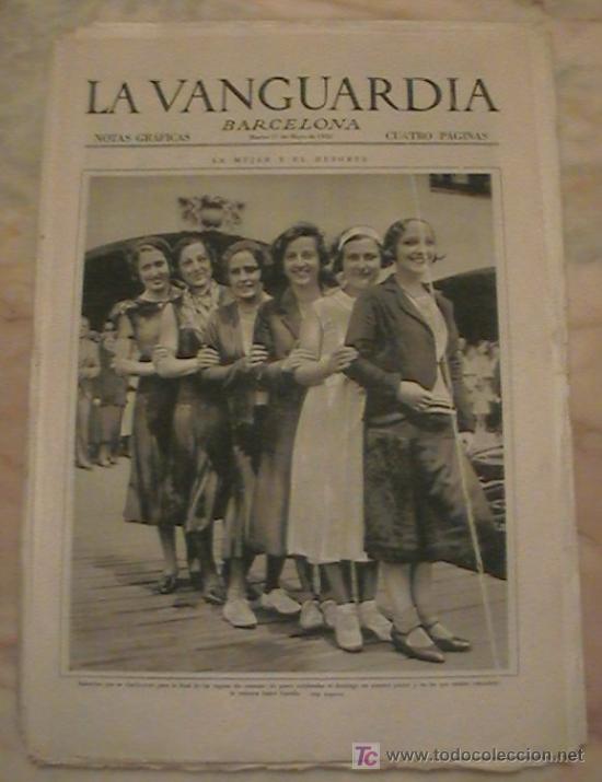 Collection Magazines and Newspapers: ANTIGUO DIARIO LA VANGUARDIA BARCELONA NOTAS GRAFICAS CUATRO PAGINAS 12 DE MAYO DE 1932