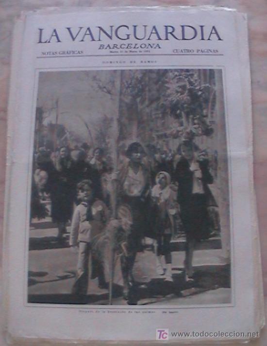 Collezionismo di Riviste e Giornali: ANTIGUO DIARIO LA VANGUARDIA BARCELONA NOTAS GRAFICAS CUATRO PAGINAS 31 DE MARZO DE 1931