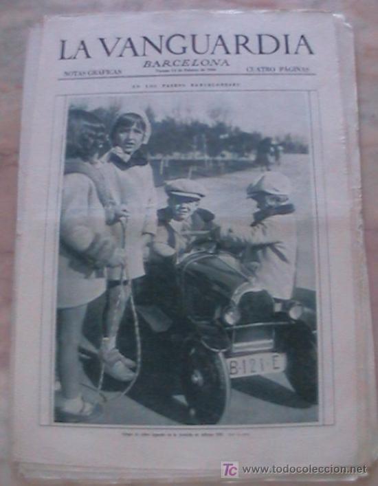 Collection Magazines and Newspapers: ANTIGUO DIARIO LA VANGUARDIA BARCELONA NOTAS GRAFICAS CUATRO PAGINAS 14 DE FEBRERO DE 1930