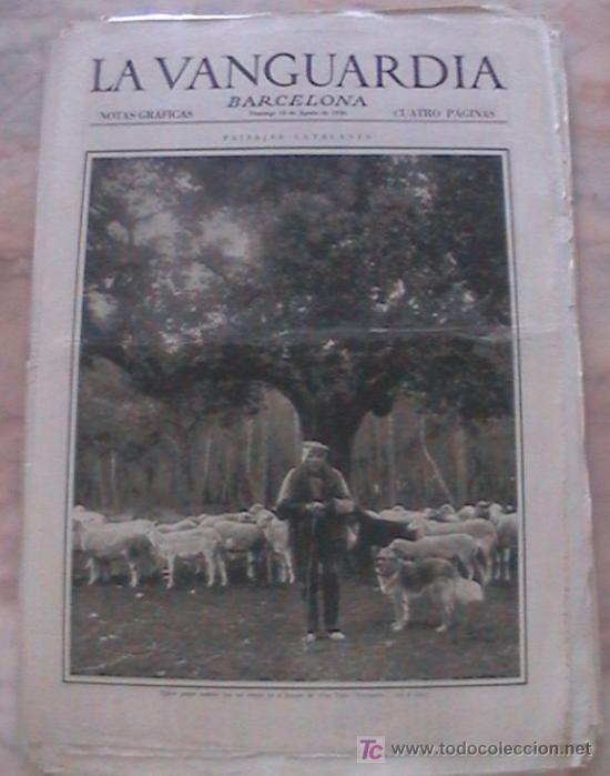Collezionismo di Riviste e Giornali: ANTIGUO DIARIO LA VANGUARDIA BARCELONA NOTAS GRAFICAS CUATRO PAGINAS 10 DE AGOSTO DE 1930