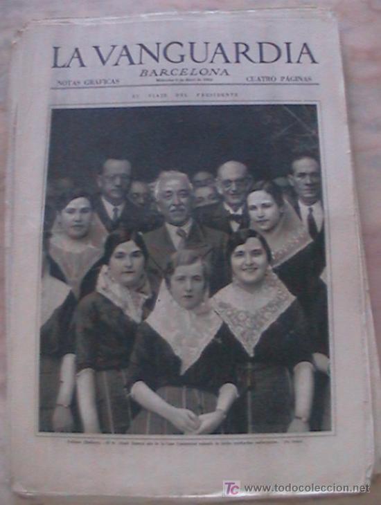 Collezionismo di Riviste e Giornali: ANTIGUO DIARIO LA VANGUARDIA BARCELONA NOTAS GRAFICAS CUATRO PAGINAS 6 DE ABRIL DE 1932