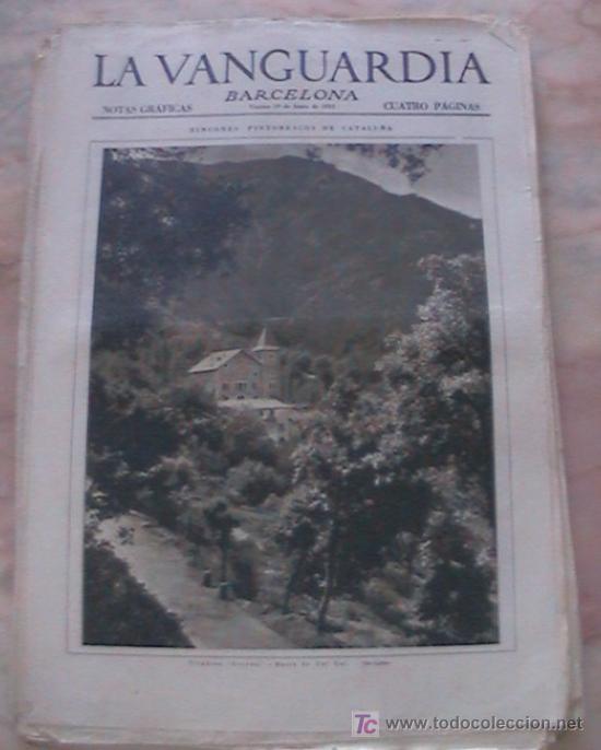 Collection Magazines and Newspapers: ANTIGUO DIARIO LA VANGUARDIA BARCELONA NOTAS GRAFICAS CUATRO PAGINAS 19 DE JUNIO DE 1931