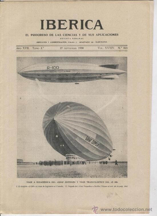 Sammeln von Zeitschriften und Zeitungen: REVISTA IBERICA A&Ntilde;O 1930 VIAJE TRASATLANTICO GRAF ZEPPELIN AMPLIACION DEL PUERTO VALENCIA DIRIGIBLE
