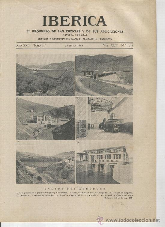 Collection Magazines and Newspapers: IBERICA A&Ntilde;O 1935 1073 SALTOS DEL ALBERCHE BURGUILLO CHARCO DEL CURA TALAVERA DE LA REINA AVILA