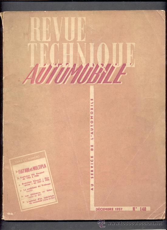 Coleccionismo de Revistas y Peri&oacute;dicos: REVUE TECHNIQUE AUTOMOBILE FIAT 600 RENAULT DAUPHINE PEUGEOT 1957 N&ordm; 140