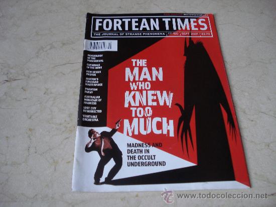 Coleccionismo de Revistas y Peri&oacute;dicos: FORTEAN TIMES N&ordm; 150 - SEPTIEMBRE 2001 - THE MAN WHO KNEW TOO MUCH