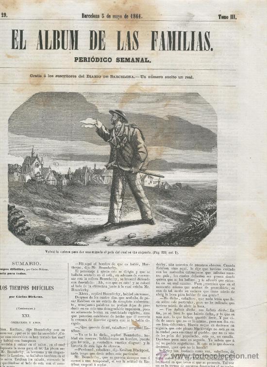 Coleccionismo de revistas y peri&oacute;dicos: EL ALBUM DE LAS FAMILIAS. A&Ntilde;O 1861.29,. LOS TIEMPOS DIFICILES. LITERATURA.CHARLES DICKENS.