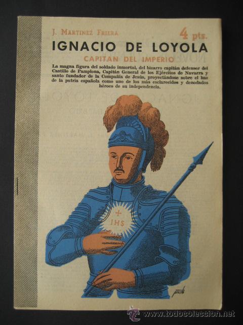 Collezionismo di Riviste e Giornali: IGNACIO DE LOYOLA. J. MARTINEZ FRIERA. REVISTA LITERARIA - NOVELAS Y CUENTOS. (A&Ntilde;OS 50)
