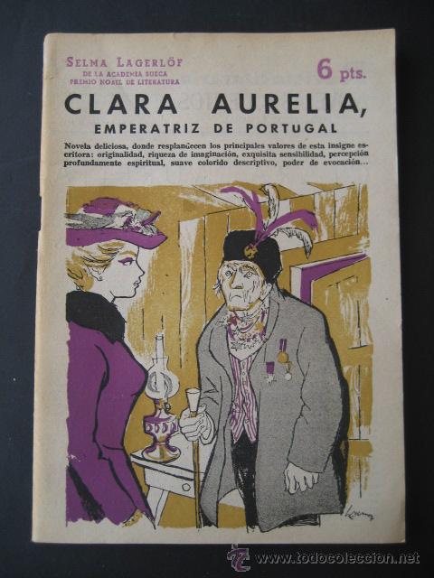 Collezionismo di Riviste e Giornali: CLARA AURELIA (EMPERATRIZ DE PORTUGAL) - SELMA LAGERL&Ouml;F - REVISTA LITERARIA - NOVELAS. (A&Ntilde;OS 50)
