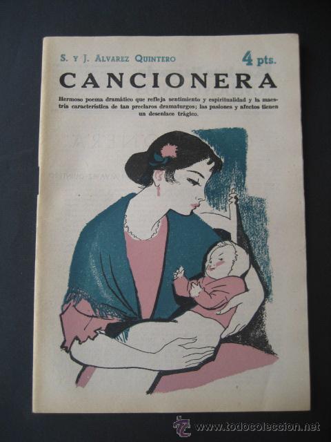 Collezionismo di Riviste e Giornali: CANCIONERA - S. Y J. ALVAREZ QUINTERO - REVISTA LITERARIA - NOVELAS Y CUENTOS. (A&Ntilde;OS 50)