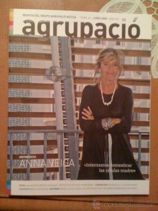 Coleccionismo de revistas y peri&oacute;dicos: Revista 'Agrupaci&oacute;', n&ordm; 41. Junio 2009. Anna Veiga en portada.