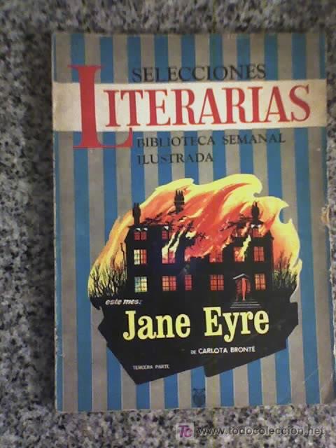 Collection Magazines and Newspapers: SELECCIONES LITERARIAS - BIBLIOTECA SEMANAL ILUSTRADA - JANE EYRE, parte 3, de Carlota Bront&eacute;