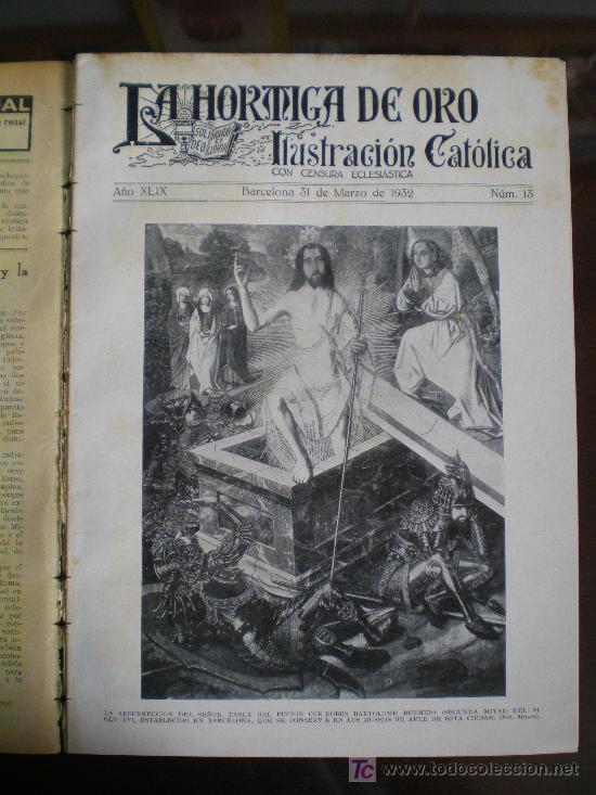Coleccionismo de Revistas y Peri&oacute;dicos: LA HORMIGA DE ORO N&ordm; 13 (31/03/32) GOETHE LOPE VEGA NACIONALISMO VASCO MAHON PLAMA ARANA FAUSTO