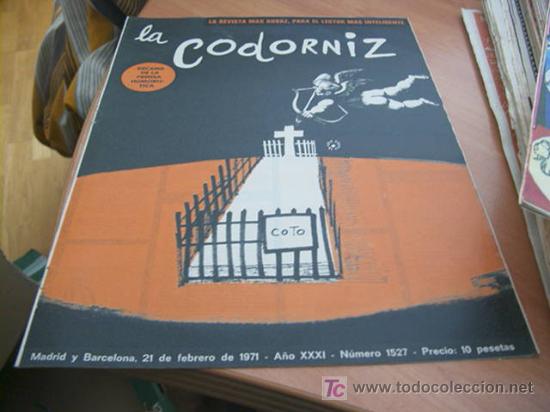 Coleccionismo de Revistas y Peri&oacute;dicos: LA CODORNIZ . N&ordm; 1527 ( 21 - FEBRERO - 1971 )