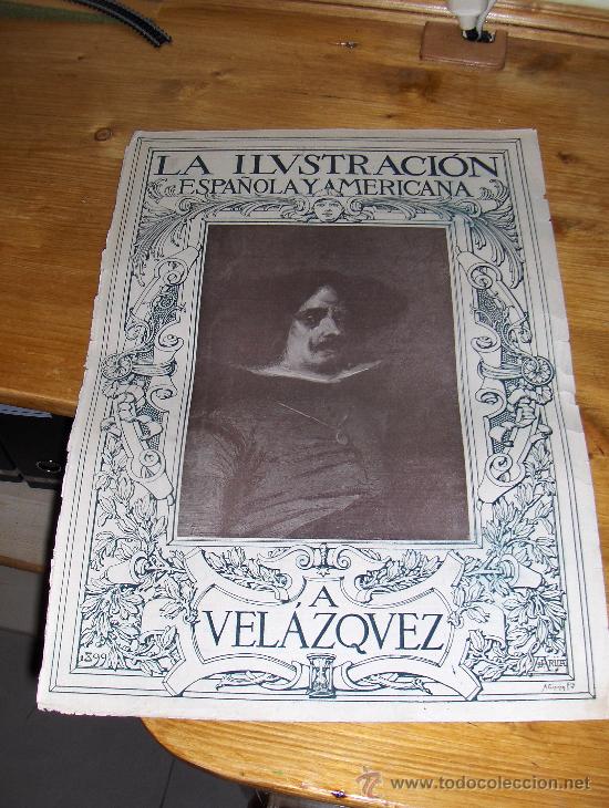 Coleccionismo de Revistas y Peri&oacute;dicos: CUBIERTA DE LA ILUSTRACION ESPA&Ntilde;OLA Y AMERICANA A VELAZQUEZ. 1899.