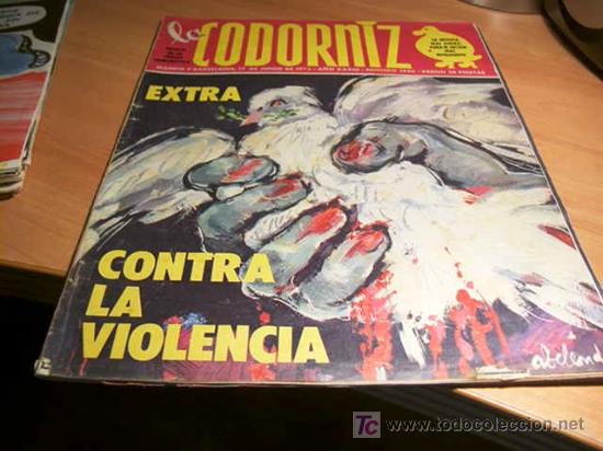 Coleccionismo de Revistas y Peri&oacute;dicos: LA CODORNIZ .  EXTRA CONTRA LA VIOLENCIA N&ordm; 1630 ( 17 - JUNIO - 1973 )
