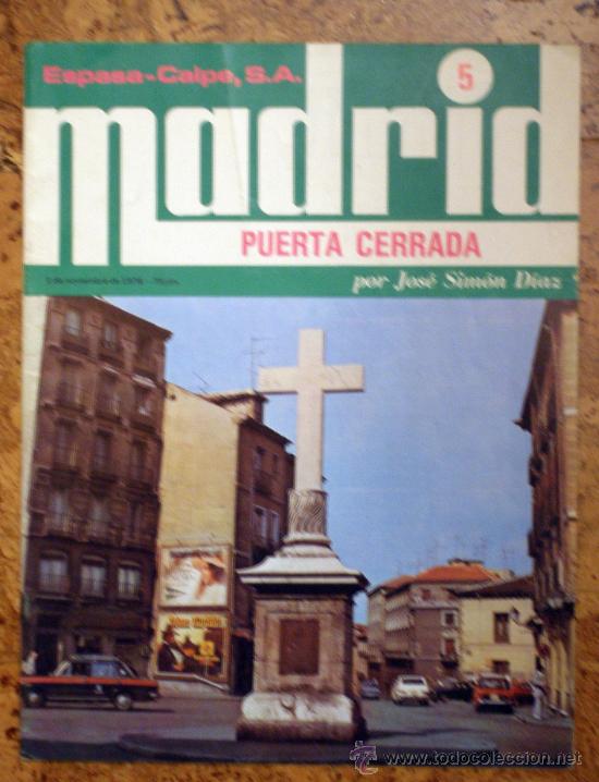 Collection Magazines and Newspapers: MADRID PUERTA CERRADA &rdquo;ESPASA CALPE&rdquo; N&ordm; 5 A&Ntilde;O 1978