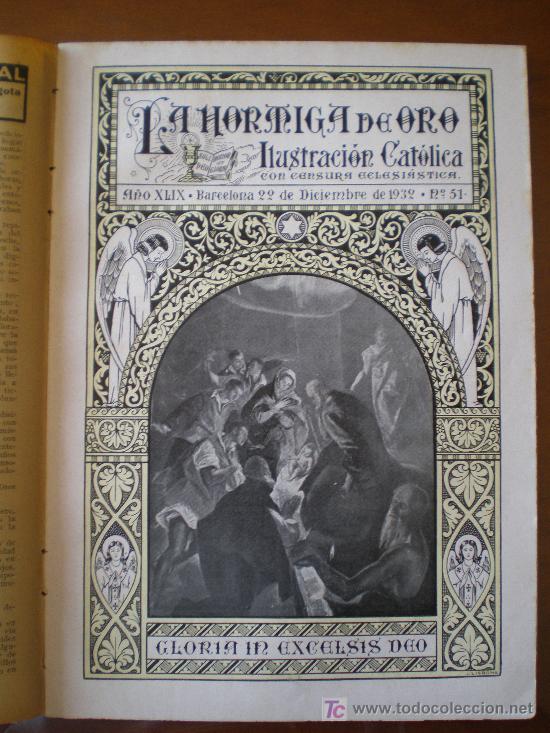 Sammeln von Zeitschriften und Zeitungen: LA HORMIGA DE ORO N&ordm; 51 (22/12/32) NAVIDAD NI&Ntilde;O JESUS ADORACION GUIPUZCOA CORDOBA AJEDREZ INVENTO
