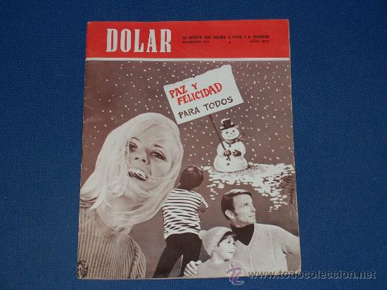 Collectionnisme de Revues et Journaux: REVISTA DOLAR NUMERO 237 , A&Ntilde;O 1974 , LA REVISTA QUE ENSE&Ntilde;A A VIVIR Y A TRIUNFAR