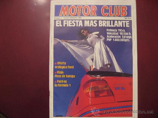 Coleccionismo de Revistas y Peri&oacute;dicos: MOTOR CLUB N&ordm; 7 CUARTO TRIMESTRE DEL 1989,EL FIESTA MAS BRILLANTE.FORD EN LA FORMULA 1