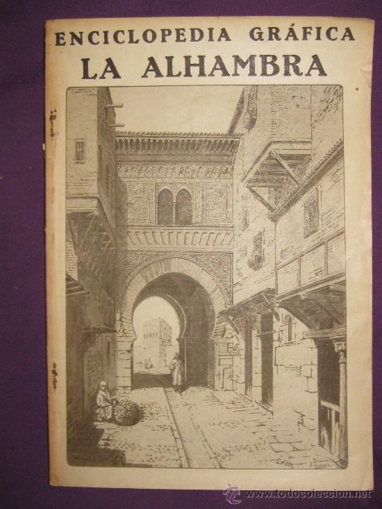 Collection Magazines and Newspapers: ENCICLOPEDIA GR&Aacute;FICA.-LA ALHAMBRA-EDITORIAL CERVANTES,BARCELONA 1930