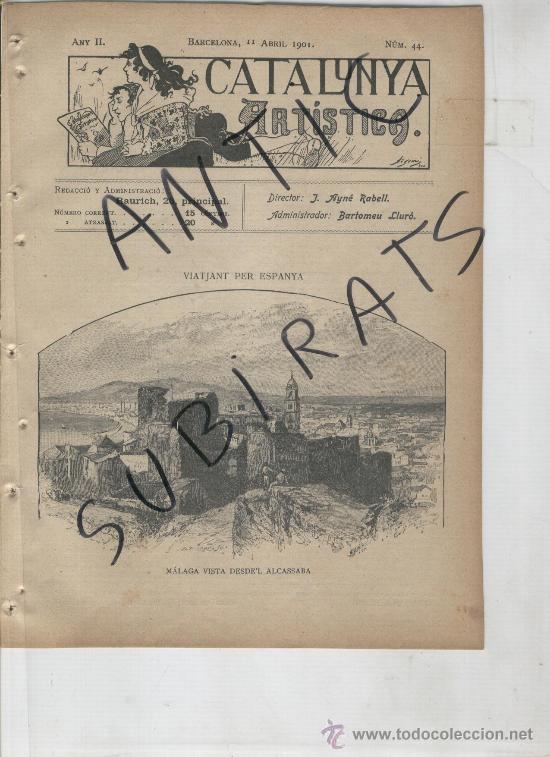 Sammeln von Zeitschriften und Zeitungen: CATALUNYA ARTISTICA.ANY 1901. 44.MALAGA.CAMPENY.. FESTA DE L' ARBRE DE BARCELONA.FRARE BLANCH. PUIG.