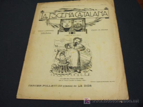 Collectionnisme de Revues et Journaux: LA ESCENA CATALANA - REVISTA TEATRAL - 24 AGOST 1.912 - N&ordm; 307 - L'EXIT DE LA DIDA -