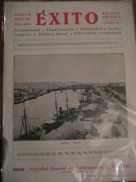 Coleccionismo de revistas y peri&oacute;dicos: Exito. Revista tecnica de Negocios. Sociedad General de Publicaciones. Agosto 1925.