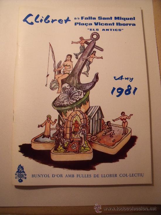 Coleccionismo de Revistas y Peri&oacute;dicos: LLibret de Fallas. Falla San Miguel Plaza Vicente Iborra. Els antics. A&ntilde;o 1981 LL-35