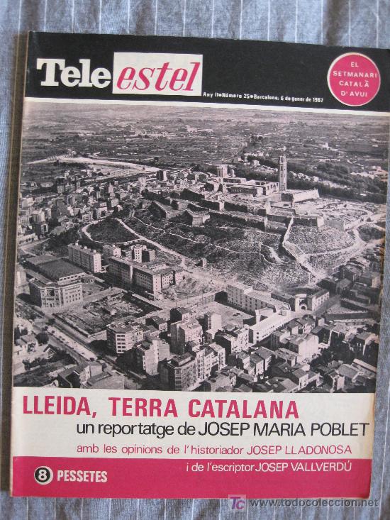 Coleccionismo de revistas y peri&oacute;dicos: TELE ESTEL GENER 1967,N&ordm;25. LLEIDA:TERRA CATALANA,L'ESQU&Iacute; VA NEIXER A CATALUNYA,...