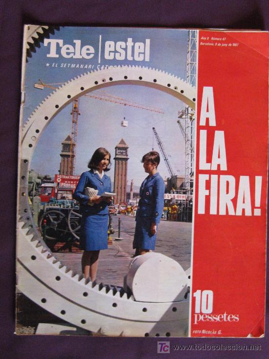 Coleccionismo de Revistas y Peri&oacute;dicos: TELE ESTEL JUNY 1967,N&ordm; 47. UN ESTUDI SOBRE LA COMARCA D'OLOT. EL MON DE JOAN MIRO. `GAUDI.