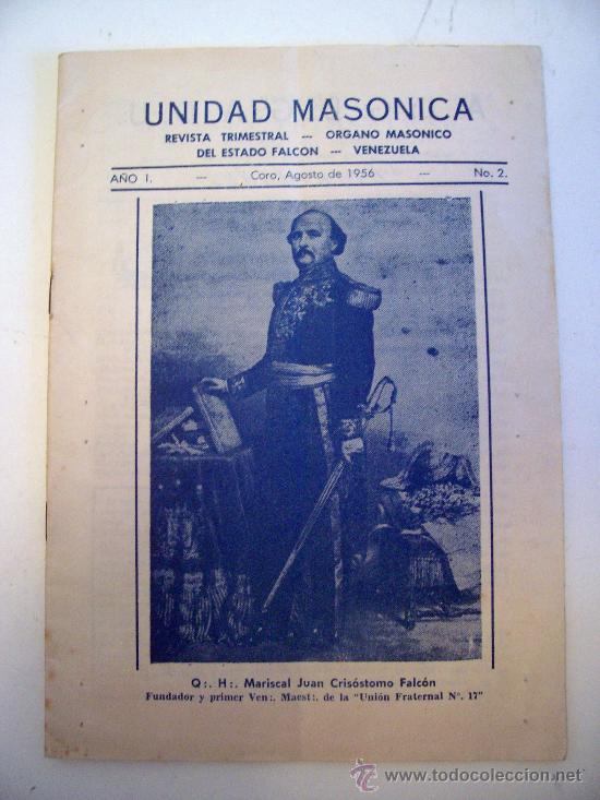 Collezionismo di Riviste e Giornali: unidad masonica, revista trimestral - organo masonico - venezuela, a&ntilde;o 1,   n&ordm;2, agosto 1956
